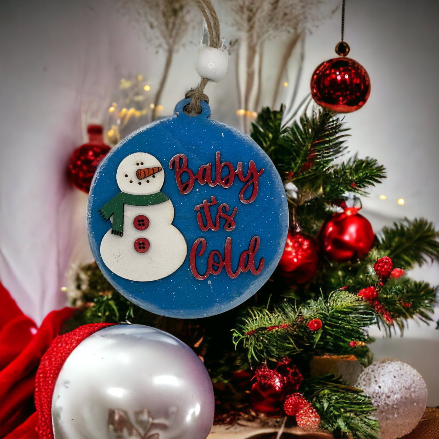 Christmas Ornament - Baby It's Cold hand-painted wooden decoration on tree.