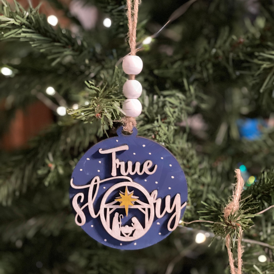 Christmas Ornament - True Story