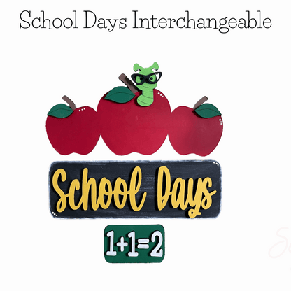 School Days Interchangeable with apples and worm design.