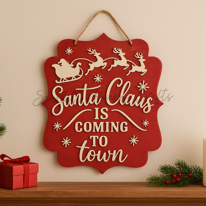 Santa Claus is Coming to Town Wall Sign - Hand-Painted Christmas Decor