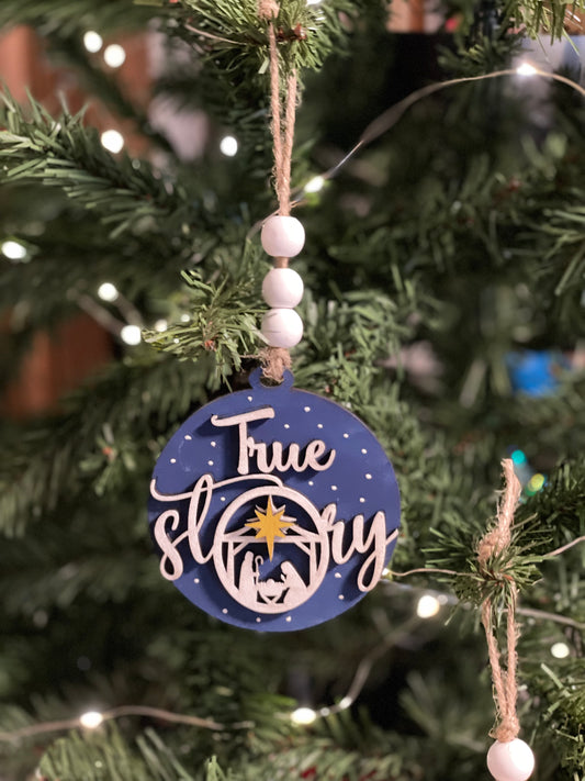 Christmas Ornament - True Story