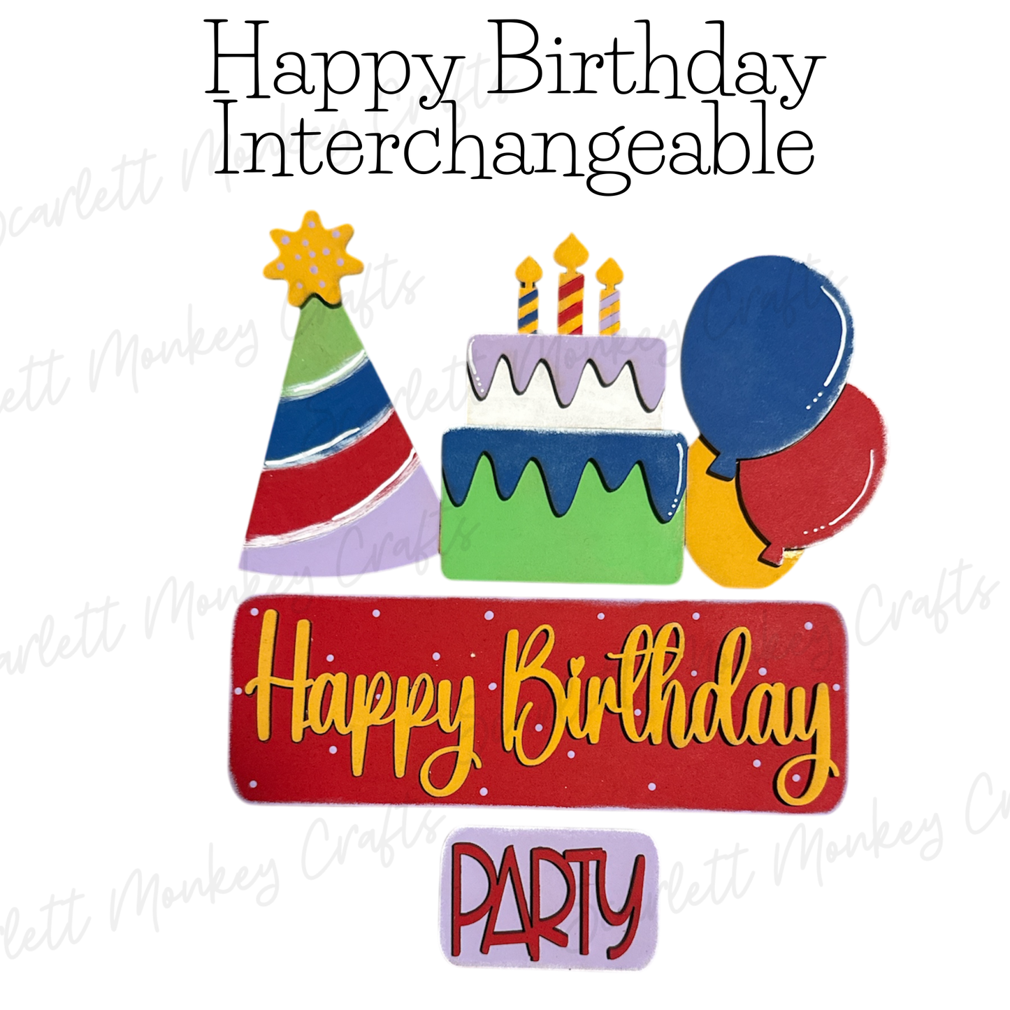 Happy Birthday Interchangeable - Painted
