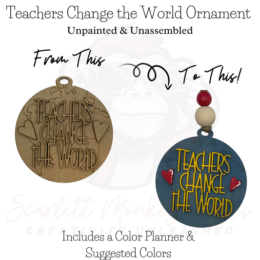 Paintable Project - Teachers Change the World Ornament