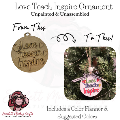 Paintable Project - Love, Teach, Inspire Teacher Ornament