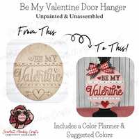 Paintable wood project, Be My Valentine door hanger kit, customizable craft.