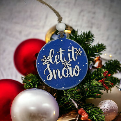 Christmas Ornament - Let it Snow